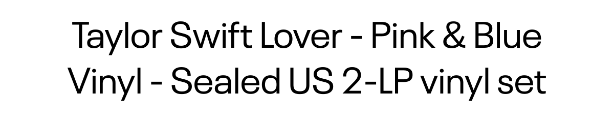  Taylor Swift Lover - Pink  Blue Vinyl - Sealed US 2-LP vinyl set