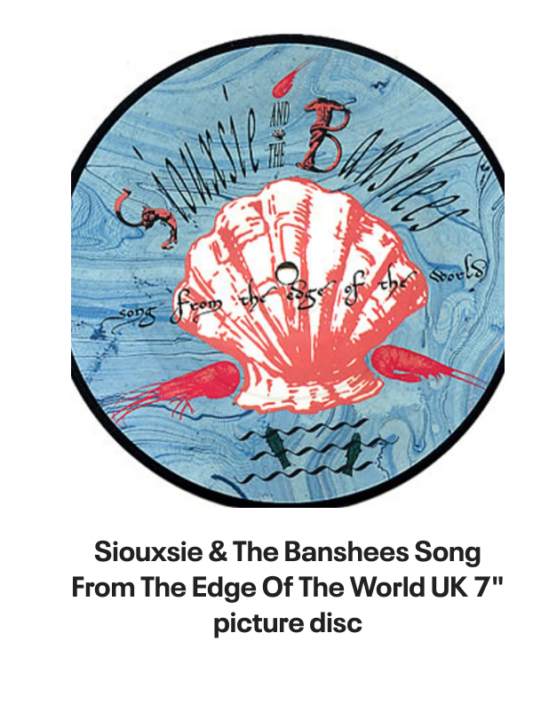 List of products:  Siouxsie  The Banshees This Wheels On Fire - Jukebox UK 7 vinyl Siouxsie  The Banshees Fireworks - toc UK 7 vinyl Siouxsie  The Banshees Melt UK 7 vinyl Siouxsie  The Banshees Stargazer UK CD single Siouxsie  The Banshees Candyman - Inj UK 7 vinyl Siouxsie  The Banshees Cities In Dust - Injection Moulded UK 7 vinyl Siouxsie  The Banshees The Killing Jar UK CD single Siouxsie  The Banshees Fireworks - Fold Out Sleeve UK 7 vinyl Siouxsie  The Banshees Hong Kong Garden - Punk Art sleeve UK 7 vinyl Siouxsie  The Banshees Hong Kong Garden - Red Paper Labels US 7 vinyl Siouxsie  The Banshees Spellbound - laminated p/s UK 7 vinyl Siouxsie  The Banshees Candyman - Solid UK 7 vinyl Siouxsie  The Banshees Song From The Edge Of The World UK 7 picture disc Siouxsie  The Banshees Juju - 180gm UK Vinyl LP Siouxsie  The Banshees 1981 Tour Programme UK Tour programme Siouxsie  The Banshees The Scream - Punk Art Sleeve UK 7 vinyl Siouxsie  The Banshees A Kiss in The Dreamhouse + merch insert UK Vinyl LP Siouxsie  The Banshees Kiss Them For Me - Numbered UK 12 vinyl Siouxsie  The Banshees Into A Swan UK CD single Siouxsie  The Banshees The Rapture UK Promo CD album Siouxsie  The Banshees MCMLXXXV - EX UK Tour programme Siouxsie  The Banshees An Interview With Siouxsie  The Banshees UK Promo 7 vinyl The Cure The Top - 1st - Opened shrink UK Vinyl LP The Cure Song Of A Lost World: Half Speed Mastered - 180-gram Vinyl UK 2-LP vinyl set The Cure Songs Of A Live World | Troxy London MMXXIV -  Black Vinyl - Sealed UK Vinyl LP The Cure Alone [Four Tet Remix] - RSD 2025 - One Sided UK 12 vinyl The Cure Songs Of A Lost World - Deluxe Edition 2-CD  Dolby Atmos Blu-Ray - Sealed UK 2-CD album set The Cure Songs Of A Lost World - Blood Records Exclusive Picture Disc UK Picture disc LP The Cure Song Of A Lost World: Half Speed Mastered - 180-gram Vinyl - Sealed UK 2-LP vinyl set The Cure Mixes Of A Lost World - 180 Gram Black Bio-Vinyl - Sealed UK 2-LP vinyl set