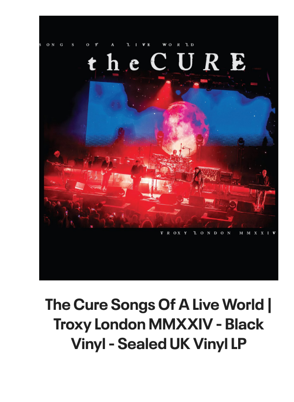 List of products:  Siouxsie  The Banshees This Wheels On Fire - Jukebox UK 7 vinyl Siouxsie  The Banshees Fireworks - toc UK 7 vinyl Siouxsie  The Banshees Melt UK 7 vinyl Siouxsie  The Banshees Stargazer UK CD single Siouxsie  The Banshees Candyman - Inj UK 7 vinyl Siouxsie  The Banshees Cities In Dust - Injection Moulded UK 7 vinyl Siouxsie  The Banshees The Killing Jar UK CD single Siouxsie  The Banshees Fireworks - Fold Out Sleeve UK 7 vinyl Siouxsie  The Banshees Hong Kong Garden - Punk Art sleeve UK 7 vinyl Siouxsie  The Banshees Hong Kong Garden - Red Paper Labels US 7 vinyl Siouxsie  The Banshees Spellbound - laminated p/s UK 7 vinyl Siouxsie  The Banshees Candyman - Solid UK 7 vinyl Siouxsie  The Banshees Song From The Edge Of The World UK 7 picture disc Siouxsie  The Banshees Juju - 180gm UK Vinyl LP Siouxsie  The Banshees 1981 Tour Programme UK Tour programme Siouxsie  The Banshees The Scream - Punk Art Sleeve UK 7 vinyl Siouxsie  The Banshees A Kiss in The Dreamhouse + merch insert UK Vinyl LP Siouxsie  The Banshees Kiss Them For Me - Numbered UK 12 vinyl Siouxsie  The Banshees Into A Swan UK CD single Siouxsie  The Banshees The Rapture UK Promo CD album Siouxsie  The Banshees MCMLXXXV - EX UK Tour programme Siouxsie  The Banshees An Interview With Siouxsie  The Banshees UK Promo 7 vinyl The Cure The Top - 1st - Opened shrink UK Vinyl LP The Cure Song Of A Lost World: Half Speed Mastered - 180-gram Vinyl UK 2-LP vinyl set The Cure Songs Of A Live World | Troxy London MMXXIV -  Black Vinyl - Sealed UK Vinyl LP The Cure Alone [Four Tet Remix] - RSD 2025 - One Sided UK 12 vinyl The Cure Songs Of A Lost World - Deluxe Edition 2-CD  Dolby Atmos Blu-Ray - Sealed UK 2-CD album set The Cure Songs Of A Lost World - Blood Records Exclusive Picture Disc UK Picture disc LP The Cure Song Of A Lost World: Half Speed Mastered - 180-gram Vinyl - Sealed UK 2-LP vinyl set The Cure Mixes Of A Lost World - 180 Gram Black Bio-Vinyl - Sealed UK 2-LP vinyl set