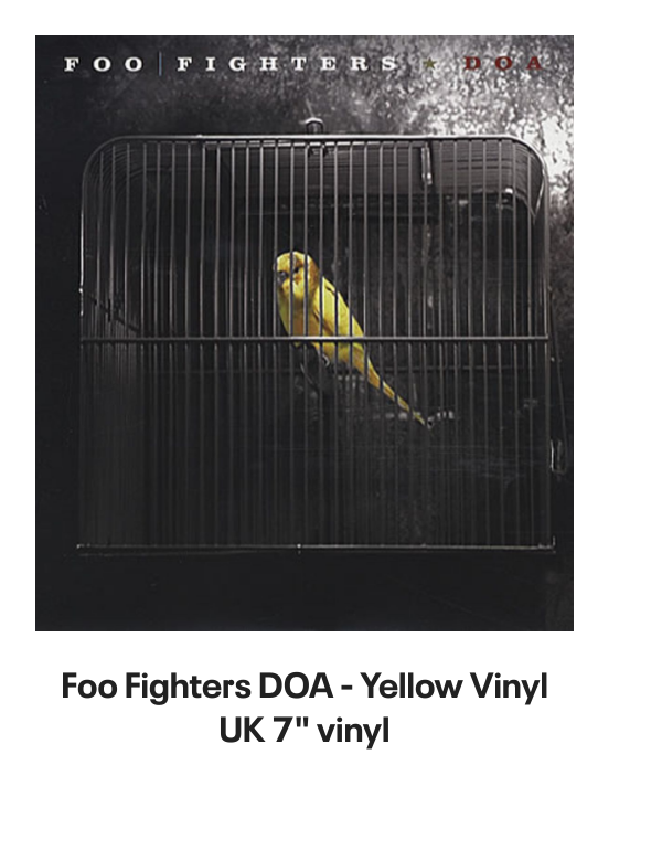 List of products:  Queens Of The Stone Age In Times New Roman... - Green Vinyl - Bootleg Edition UK 2-LP vinyl set Queens Of The Stone Age Queens Of The Stone Age - 180gm UK 2-LP vinyl set Queens Of The Stone Age Villains - Clear Leaf Green - Sealed US 2-LP vinyl set Queens Of The Stone Age In Times New Roman... - Green Vinyl UK 2-LP vinyl set Queens Of The Stone Age Songs For The Deaf - Red and Black Marble Vinyl US 2-LP vinyl set Queens Of The Stone Age Little Sister Australian CD single Queens Of The Stone Age Little Sister UK CD/DVD single set Queens Of The Stone Age Songs For The Deaf - EX UK 2-LP vinyl set Queens Of The Stone Age Little Sister UK CD single Foo Fighters Generator UK 7 vinyl Foo Fighters Walking After You UK 7 vinyl Foo Fighters Breakout UK 7 vinyl Foo Fighters Next Year UK 7 vinyl Foo Fighters Long Road To Ruin UK 7 vinyl Foo Fighters For All The Cows - Blue Vinyl - VG UK 7 vinyl Foo Fighters Stacked Actors Australian CD single Foo Fighters Making A Fire - RSD 2022 - Sealed UK 7 vinyl Foo Fighters The Colour And The Shape - Orange Sleeve UK Promo CD album Foo Fighters In Your Honour Japanese Promo 2-CD album set Foo Fighters Ill Stick Around UK Promo CD single Foo Fighters Ill Stick Around UK CD single Foo Fighters This Is A Call UK CD single Foo Fighters Resolve UK 7 vinyl Foo Fighters DOA - Yellow Vinyl UK 7 vinyl Foo Fighters This Is A Call UK 7 vinyl Foo Fighters Ill Stick Around UK 12 vinyl Foo Fighters For All The Cows - Blue Vinyl UK 7 vinyl Foo Fighters Ill Stick Around - Red Vinyl UK 7 vinyl Foo Fighters Monkey Wrench UK 7 vinyl Foo Fighters Medicine At Midnight - Blue Vinyl UK Vinyl LP