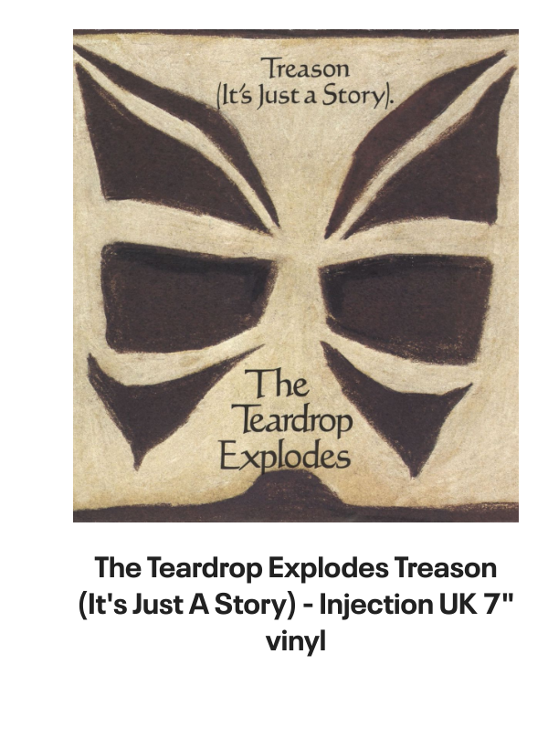 List of products:  The Teardrop Explodes When I Dream - Solid UK 7 vinyl The Teardrop Explodes You Disappear From View UK 7 vinyl The Teardrop Explodes Serious Danger UK 7 vinyl The Teardrop Explodes Tiny Children UK Promo 12 vinyl The Teardrop Explodes You Disappear From View - Double Pack UK 7 vinyl The Teardrop Explodes Tiny Children UK 7 vinyl The Teardrop Explodes Colours Fly Away UK 12 vinyl The Teardrop Explodes Serious Danger UK CD single The Teardrop Explodes Treason (Its Just A Story) UK 12 vinyl The Teardrop Explodes Ha Ha Im Drowning UK 7 vinyl The Teardrop Explodes Reward UK 7 vinyl The Teardrop Explodes When I Dream - Inj UK 7 vinyl The Teardrop Explodes Reward UK 7 vinyl The Teardrop Explodes Reward - P/S UK 7 vinyl The Teardrop Explodes Treason (Its Just A Story) - Injection UK 7 vinyl The Psychedelic Furs Love My Way - Single Sleeve UK 7 vinyl The Psychedelic Furs Heaven - Poster offer insert UK 7 vinyl The Psychedelic Furs House UK 12 vinyl The Psychedelic Furs Pretty In Pink UK Promo 7 vinyl The Psychedelic Furs Book Of Days - Stickered sleeve UK Vinyl LP The Psychedelic Furs World Outside UK Vinyl LP The Psychedelic Furs Talk Talk Talk - EX UK Vinyl LP The Psychedelic Furs Talk Talk Talk UK CD album The Psychedelic Furs Danger UK Promo 7 vinyl The Psychedelic Furs Made Of Rain - Black  Clear Splattered Vinyl - Sealed + Autographed Print UK 2-LP vinyl set The Psychedelic Furs Forever Now - Title Stickered - Complete UK Vinyl LP Simple Minds Walk Between Worlds - Deluxe - Sealed UK CD album Simple Minds Sparkle In The Rain + ticket stub - EX UK Tour programme Simple Minds Once Upon A Time - 40th Anniversary Edition - 5 x Remastered CDs - Box Set - Sealed UK Cd album box set Simple Minds Sparkle In The Rain - 40th Anniversary 4-CD Box Set - Sealed UK Cd album box set