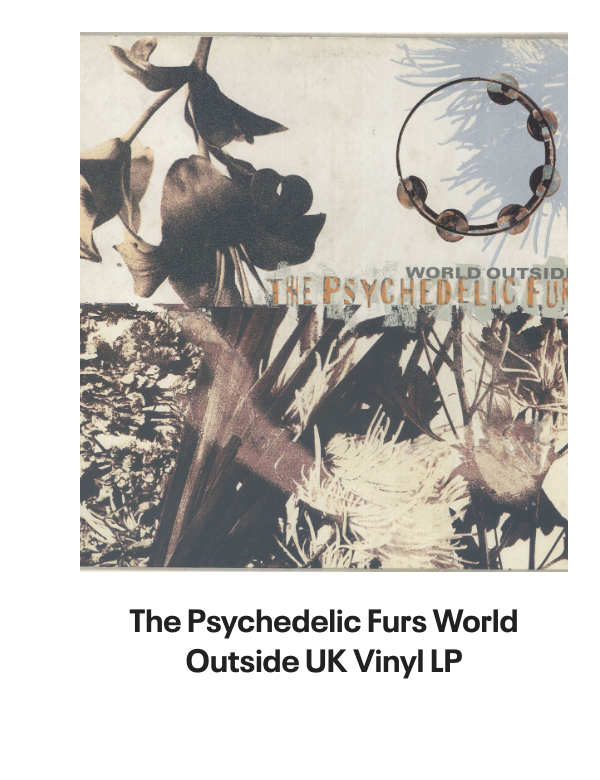 List of products:  The Teardrop Explodes When I Dream - Solid UK 7 vinyl The Teardrop Explodes You Disappear From View UK 7 vinyl The Teardrop Explodes Serious Danger UK 7 vinyl The Teardrop Explodes Tiny Children UK Promo 12 vinyl The Teardrop Explodes You Disappear From View - Double Pack UK 7 vinyl The Teardrop Explodes Tiny Children UK 7 vinyl The Teardrop Explodes Colours Fly Away UK 12 vinyl The Teardrop Explodes Serious Danger UK CD single The Teardrop Explodes Treason (Its Just A Story) UK 12 vinyl The Teardrop Explodes Ha Ha Im Drowning UK 7 vinyl The Teardrop Explodes Reward UK 7 vinyl The Teardrop Explodes When I Dream - Inj UK 7 vinyl The Teardrop Explodes Reward UK 7 vinyl The Teardrop Explodes Reward - P/S UK 7 vinyl The Teardrop Explodes Treason (Its Just A Story) - Injection UK 7 vinyl The Psychedelic Furs Love My Way - Single Sleeve UK 7 vinyl The Psychedelic Furs Heaven - Poster offer insert UK 7 vinyl The Psychedelic Furs House UK 12 vinyl The Psychedelic Furs Pretty In Pink UK Promo 7 vinyl The Psychedelic Furs Book Of Days - Stickered sleeve UK Vinyl LP The Psychedelic Furs World Outside UK Vinyl LP The Psychedelic Furs Talk Talk Talk - EX UK Vinyl LP The Psychedelic Furs Talk Talk Talk UK CD album The Psychedelic Furs Danger UK Promo 7 vinyl The Psychedelic Furs Made Of Rain - Black  Clear Splattered Vinyl - Sealed + Autographed Print UK 2-LP vinyl set The Psychedelic Furs Forever Now - Title Stickered - Complete UK Vinyl LP Simple Minds Walk Between Worlds - Deluxe - Sealed UK CD album Simple Minds Sparkle In The Rain + ticket stub - EX UK Tour programme Simple Minds Once Upon A Time - 40th Anniversary Edition - 5 x Remastered CDs - Box Set - Sealed UK Cd album box set Simple Minds Sparkle In The Rain - 40th Anniversary 4-CD Box Set - Sealed UK Cd album box set