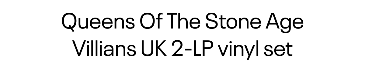  Queens Of The Stone Age Villians UK 2-LP vinyl set