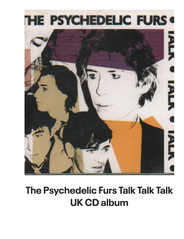 List of products:  The Teardrop Explodes When I Dream - Solid UK 7 vinyl The Teardrop Explodes You Disappear From View UK 7 vinyl The Teardrop Explodes Serious Danger UK 7 vinyl The Teardrop Explodes Tiny Children UK Promo 12 vinyl The Teardrop Explodes You Disappear From View - Double Pack UK 7 vinyl The Teardrop Explodes Tiny Children UK 7 vinyl The Teardrop Explodes Colours Fly Away UK 12 vinyl The Teardrop Explodes Serious Danger UK CD single The Teardrop Explodes Treason (Its Just A Story) UK 12 vinyl The Teardrop Explodes Ha Ha Im Drowning UK 7 vinyl The Teardrop Explodes Reward UK 7 vinyl The Teardrop Explodes When I Dream - Inj UK 7 vinyl The Teardrop Explodes Reward UK 7 vinyl The Teardrop Explodes Reward - P/S UK 7 vinyl The Teardrop Explodes Treason (Its Just A Story) - Injection UK 7 vinyl The Psychedelic Furs Love My Way - Single Sleeve UK 7 vinyl The Psychedelic Furs Heaven - Poster offer insert UK 7 vinyl The Psychedelic Furs House UK 12 vinyl The Psychedelic Furs Pretty In Pink UK Promo 7 vinyl The Psychedelic Furs Book Of Days - Stickered sleeve UK Vinyl LP The Psychedelic Furs World Outside UK Vinyl LP The Psychedelic Furs Talk Talk Talk - EX UK Vinyl LP The Psychedelic Furs Talk Talk Talk UK CD album The Psychedelic Furs Danger UK Promo 7 vinyl The Psychedelic Furs Made Of Rain - Black  Clear Splattered Vinyl - Sealed + Autographed Print UK 2-LP vinyl set The Psychedelic Furs Forever Now - Title Stickered - Complete UK Vinyl LP Simple Minds Walk Between Worlds - Deluxe - Sealed UK CD album Simple Minds Sparkle In The Rain + ticket stub - EX UK Tour programme Simple Minds Once Upon A Time - 40th Anniversary Edition - 5 x Remastered CDs - Box Set - Sealed UK Cd album box set Simple Minds Sparkle In The Rain - 40th Anniversary 4-CD Box Set - Sealed UK Cd album box set