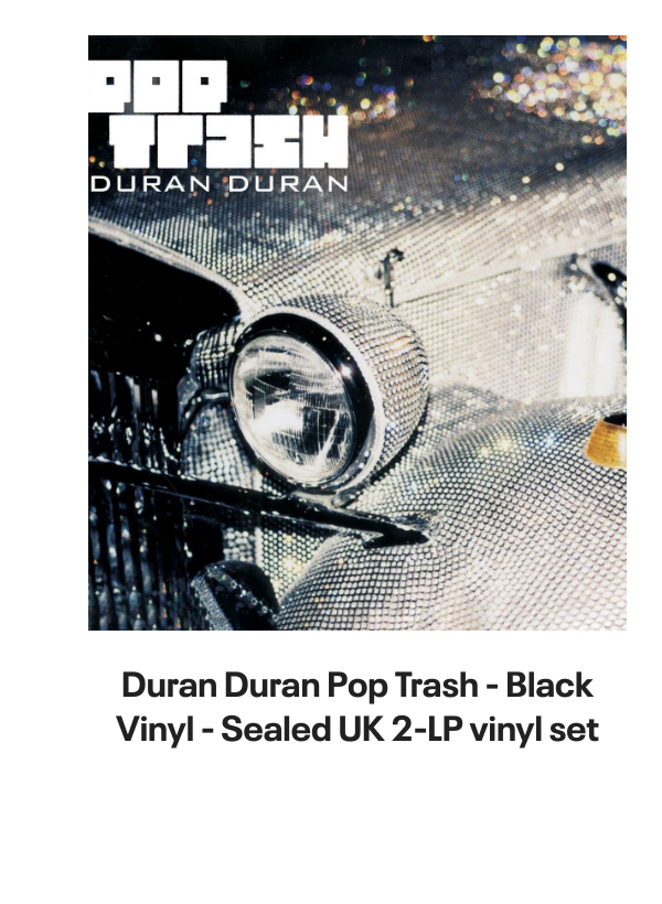 List of products:  Frankie Goes To Hollywood Rage Hard - 12  Box Only UK Vinyl box set Frankie Goes To Hollywood Welcome To The Pleasuredome - EX Japanese 2-LP vinyl set Frankie Goes To Hollywood The Power Of Love UK CD single Frankie Goes To Hollywood Two Tribes UK CD single Frankie Goes To Hollywood Rage Hard UK 12 vinyl Frankie Goes To Hollywood Welcome To The Pleasuredome + Stickers Japanese 2-LP vinyl set Frankie Goes To Hollywood Rage Hard German 12 vinyl Frankie Goes To Hollywood Essential Frankie Goes To Hollywood - Sealed UK 3-CD set Duran Duran Meet El Presidente - White Vinyl US Promo 7 vinyl Duran Duran Perfect Day - Part 1 UK CD single Duran Duran Danse Macabre: Webstore exclusive - Galaxy Vinyl - Sealed UK 2-LP vinyl set Duran Duran The Reflex UK 12 picture disc Duran Duran Pop Trash - Black Vinyl - Sealed UK 2-LP vinyl set Duran Duran Sunrise [Jason Nevins Remix] US Promo CD album Duran Duran Rio UK Promo CD album Duran Duran Record Mirror UK Magazine Duran Duran Red Carpet Massacre - Red Vinyl - Sealed US 2-LP vinyl set Duran Duran Dreaming Of Your Cars [1979 Demos Part 2] - Pink Vinyl US 12 vinyl Duran Duran Someone Else Not Me US Promo CD single Duran Duran Someone Else Not Me German CD single Duran Duran Get The Full Picture - The Wedding Album UK Promo Poster Duran Duran Out Of My Mind UK Promo Poster Duran Duran Out Of My Mind - Sealed Japanese CD single Duran Duran A View To A Kill Dutch 7 vinyl Duran Duran Union Of The Snake UK 7 vinyl Duran Duran Skin Trade UK 7 vinyl Duran Duran All She Wants UK 7 vinyl Duran Duran New Moon On Monday UK 7 vinyl Duran Duran Violence Of Summer German CD single Duran Duran Violence Of Summer (Loves Taking Over) UK 7 vinyl