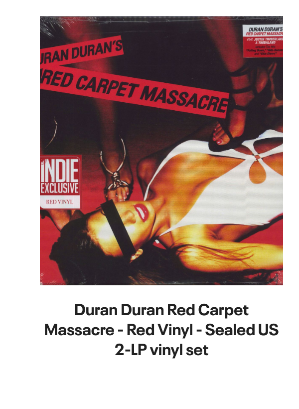 List of products:  Frankie Goes To Hollywood Rage Hard - 12  Box Only UK Vinyl box set Frankie Goes To Hollywood Welcome To The Pleasuredome - EX Japanese 2-LP vinyl set Frankie Goes To Hollywood The Power Of Love UK CD single Frankie Goes To Hollywood Two Tribes UK CD single Frankie Goes To Hollywood Rage Hard UK 12 vinyl Frankie Goes To Hollywood Welcome To The Pleasuredome + Stickers Japanese 2-LP vinyl set Frankie Goes To Hollywood Rage Hard German 12 vinyl Frankie Goes To Hollywood Essential Frankie Goes To Hollywood - Sealed UK 3-CD set Duran Duran Meet El Presidente - White Vinyl US Promo 7 vinyl Duran Duran Perfect Day - Part 1 UK CD single Duran Duran Danse Macabre: Webstore exclusive - Galaxy Vinyl - Sealed UK 2-LP vinyl set Duran Duran The Reflex UK 12 picture disc Duran Duran Pop Trash - Black Vinyl - Sealed UK 2-LP vinyl set Duran Duran Sunrise [Jason Nevins Remix] US Promo CD album Duran Duran Rio UK Promo CD album Duran Duran Record Mirror UK Magazine Duran Duran Red Carpet Massacre - Red Vinyl - Sealed US 2-LP vinyl set Duran Duran Dreaming Of Your Cars [1979 Demos Part 2] - Pink Vinyl US 12 vinyl Duran Duran Someone Else Not Me US Promo CD single Duran Duran Someone Else Not Me German CD single Duran Duran Get The Full Picture - The Wedding Album UK Promo Poster Duran Duran Out Of My Mind UK Promo Poster Duran Duran Out Of My Mind - Sealed Japanese CD single Duran Duran A View To A Kill Dutch 7 vinyl Duran Duran Union Of The Snake UK 7 vinyl Duran Duran Skin Trade UK 7 vinyl Duran Duran All She Wants UK 7 vinyl Duran Duran New Moon On Monday UK 7 vinyl Duran Duran Violence Of Summer German CD single Duran Duran Violence Of Summer (Loves Taking Over) UK 7 vinyl
