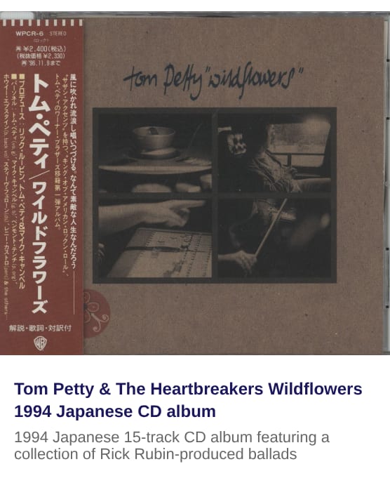 Tom Petty & The Heartbreakers Wildflowers 1994 Japanese CD album