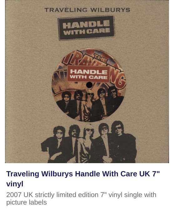 Traveling Wilburys Handle With Care UK 7" vinyl
