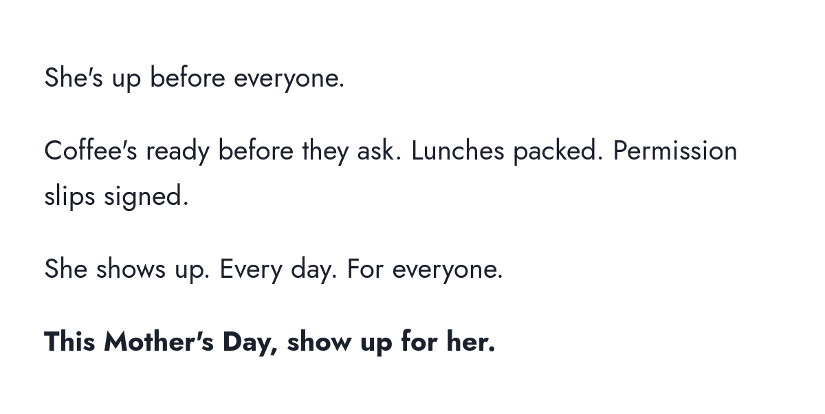 Mother's Day emotional copy about why she deserves The SheRobe