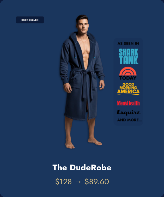 The DudeRobe - $128