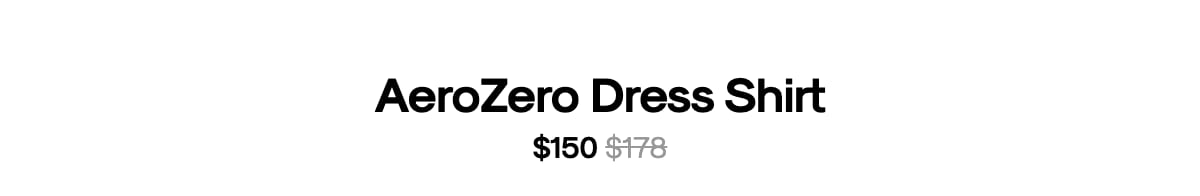 Shop AeroZero Dress Shirts in every colorway