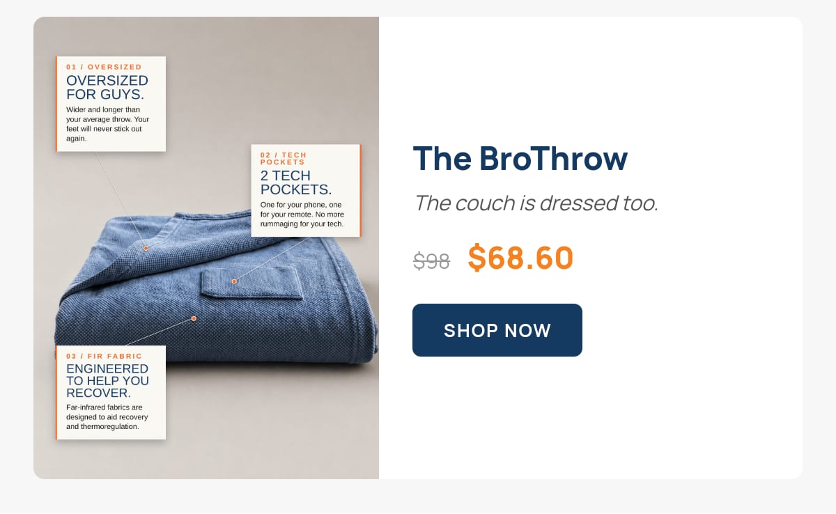 The BroThrow — was $98, now $68.60