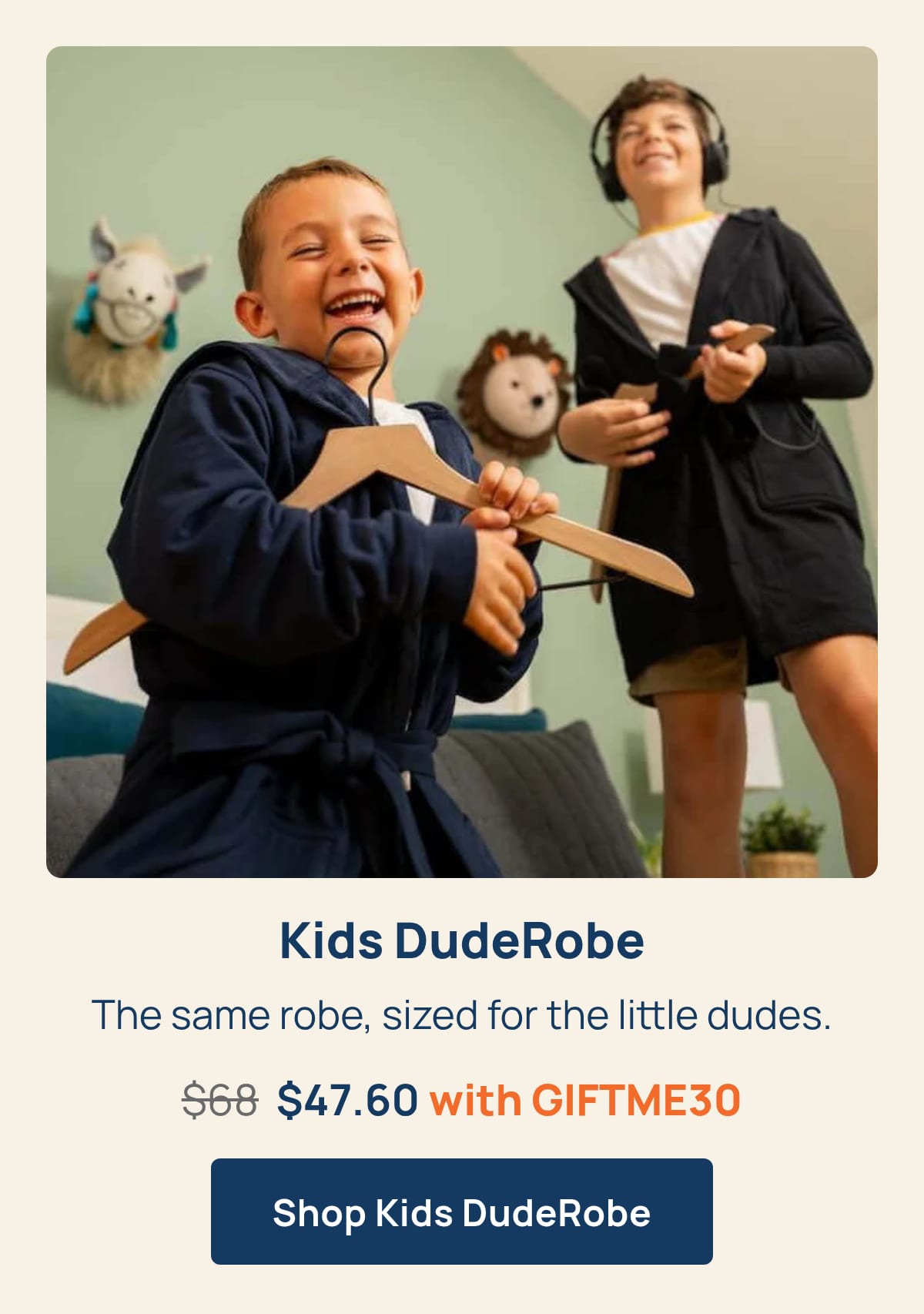 Kids DudeRobe. The same robe, sized for the little dudes. $68, $47.60 with GIFTME30.